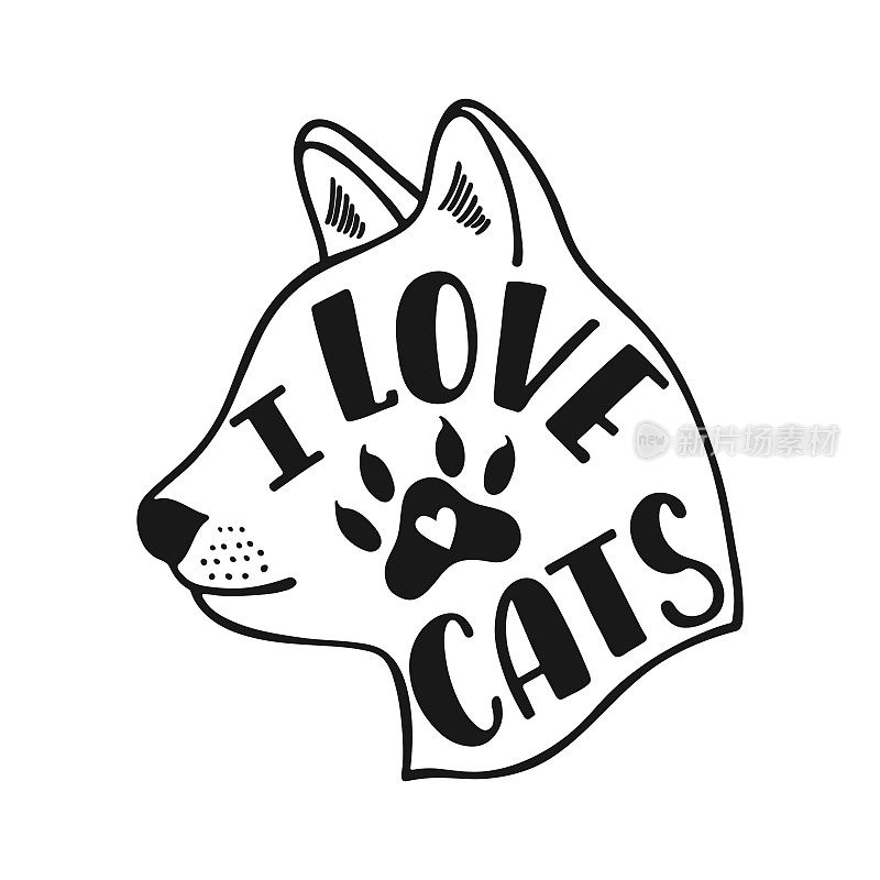 我喜欢猫。关于猫的手写励志名言。印刷字体设计。黑白矢量插图EPS 10